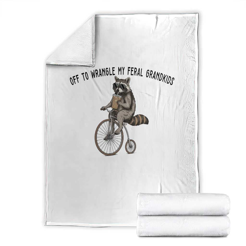 Off To Wranglin My Feral Grandkids Throw Blanket Funny Raccoon Grandpa Father's Day Gift TS14 White Print Your Wear