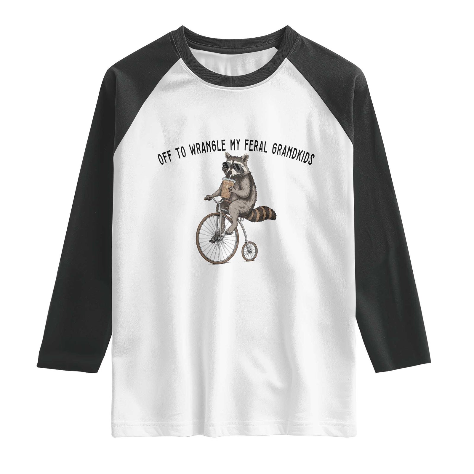 Off To Wranglin My Feral Grandkids Raglan Shirt Funny Raccoon Grandpa Father's Day Gift TS14 White Black Print Your Wear