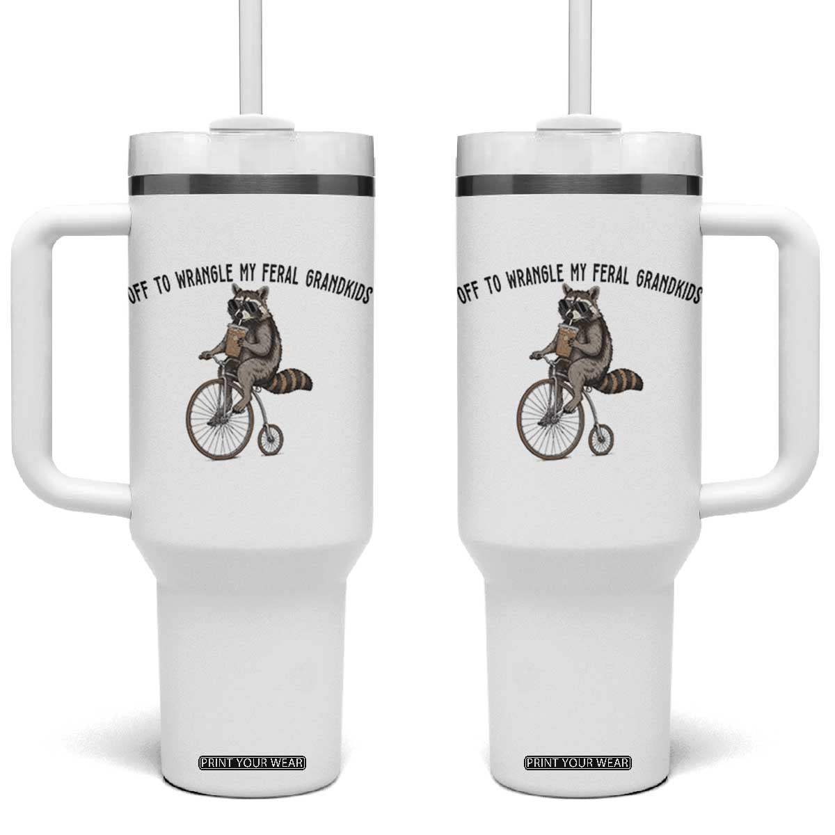 Off To Wranglin My Feral Grandkids Tumbler With Handle Funny Raccoon Grandpa Father's Day Gift TS14 One Size: 40 oz White Print Your Wear