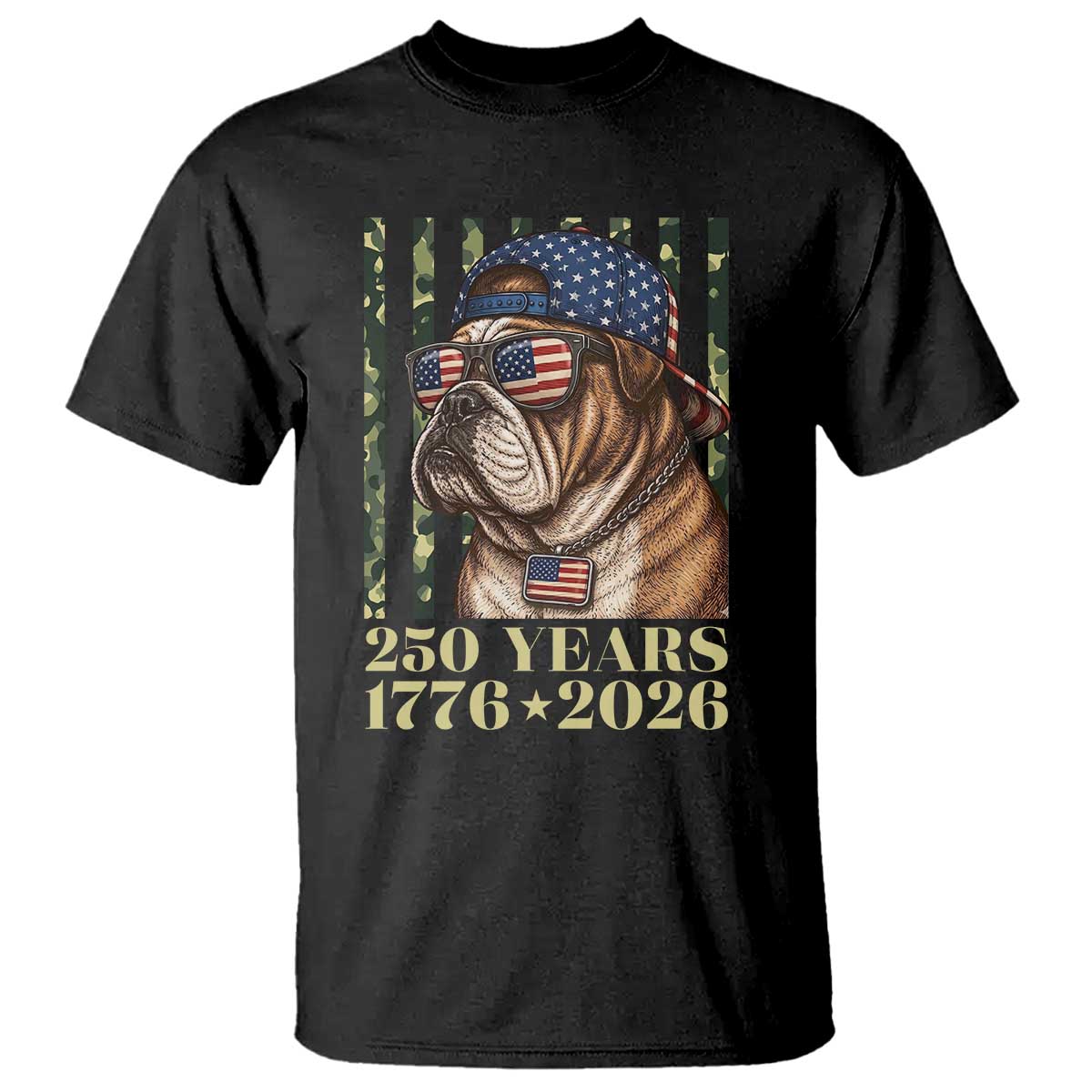 250 Years America Anniversary T Shirt Military Bulldog American Flag Camo TS14 Black Print Your Wear