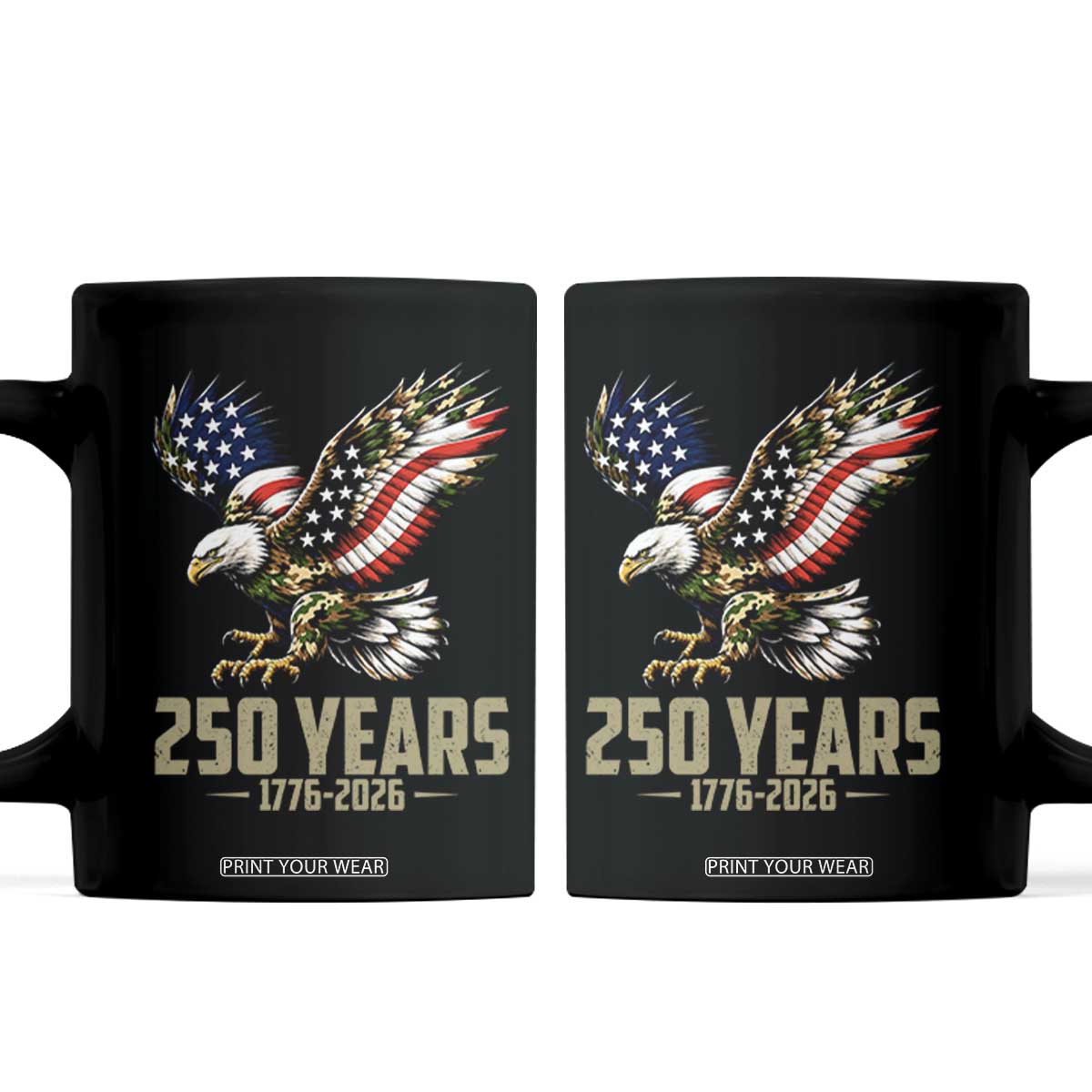 250 Years America Anniversary Coffee Mug Military Eagle American Flag Camo TS14 Black Print Your Wear