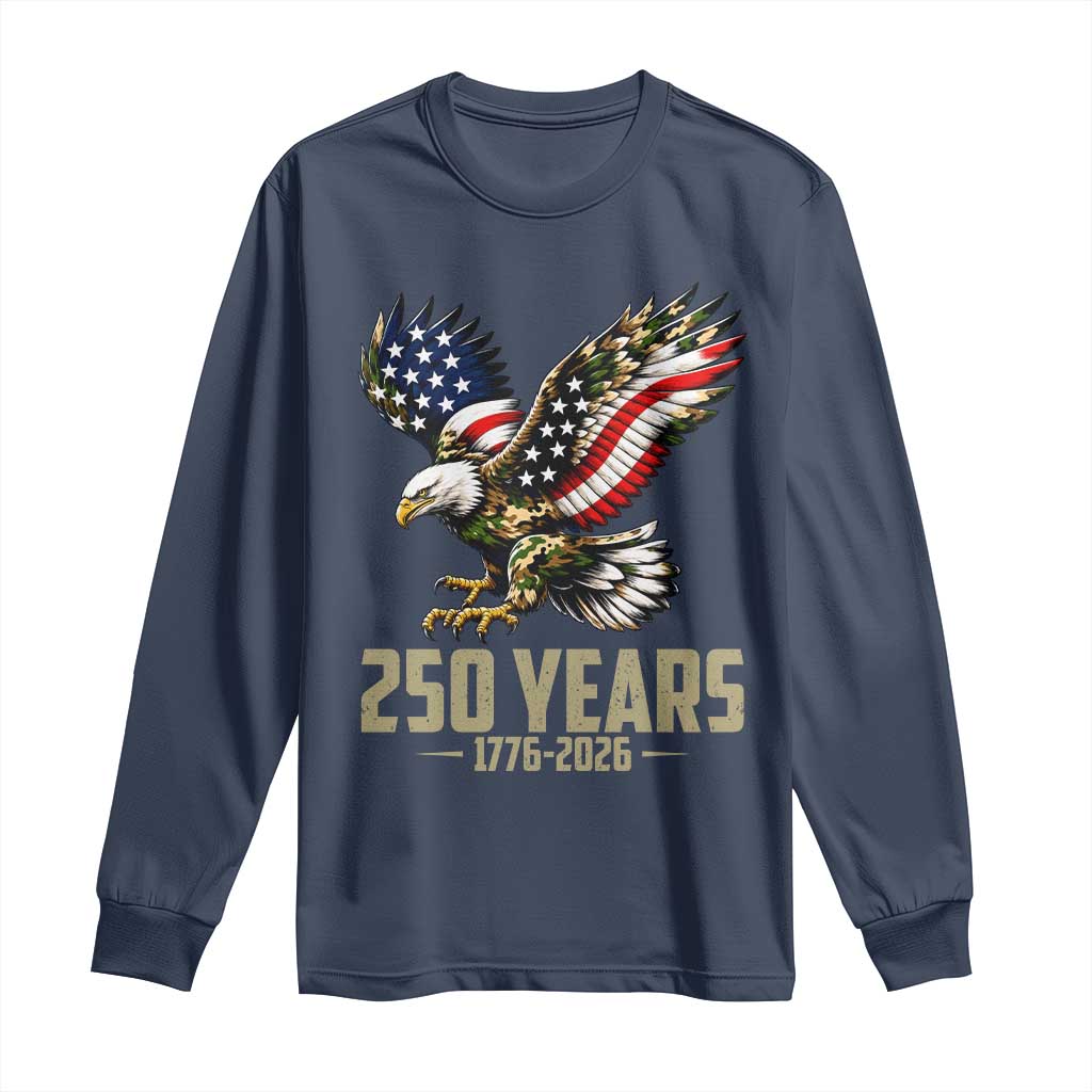 250 Years America Anniversary Long Sleeve Shirt Military Eagle American Flag Camo TS14 Navy Print Your Wear