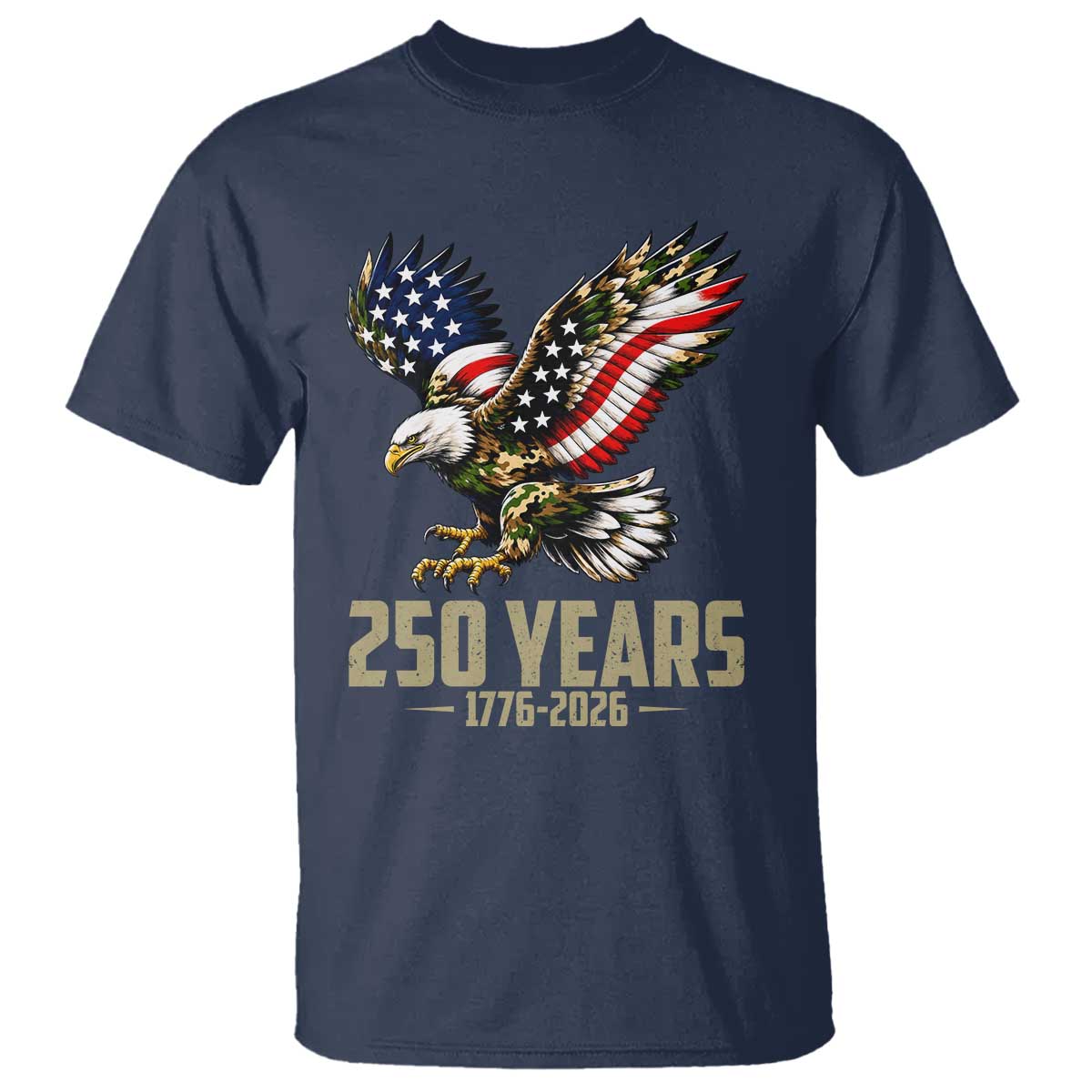 250 Years America Anniversary T Shirt Military Eagle American Flag Camo TS14 Navy Print Your Wear