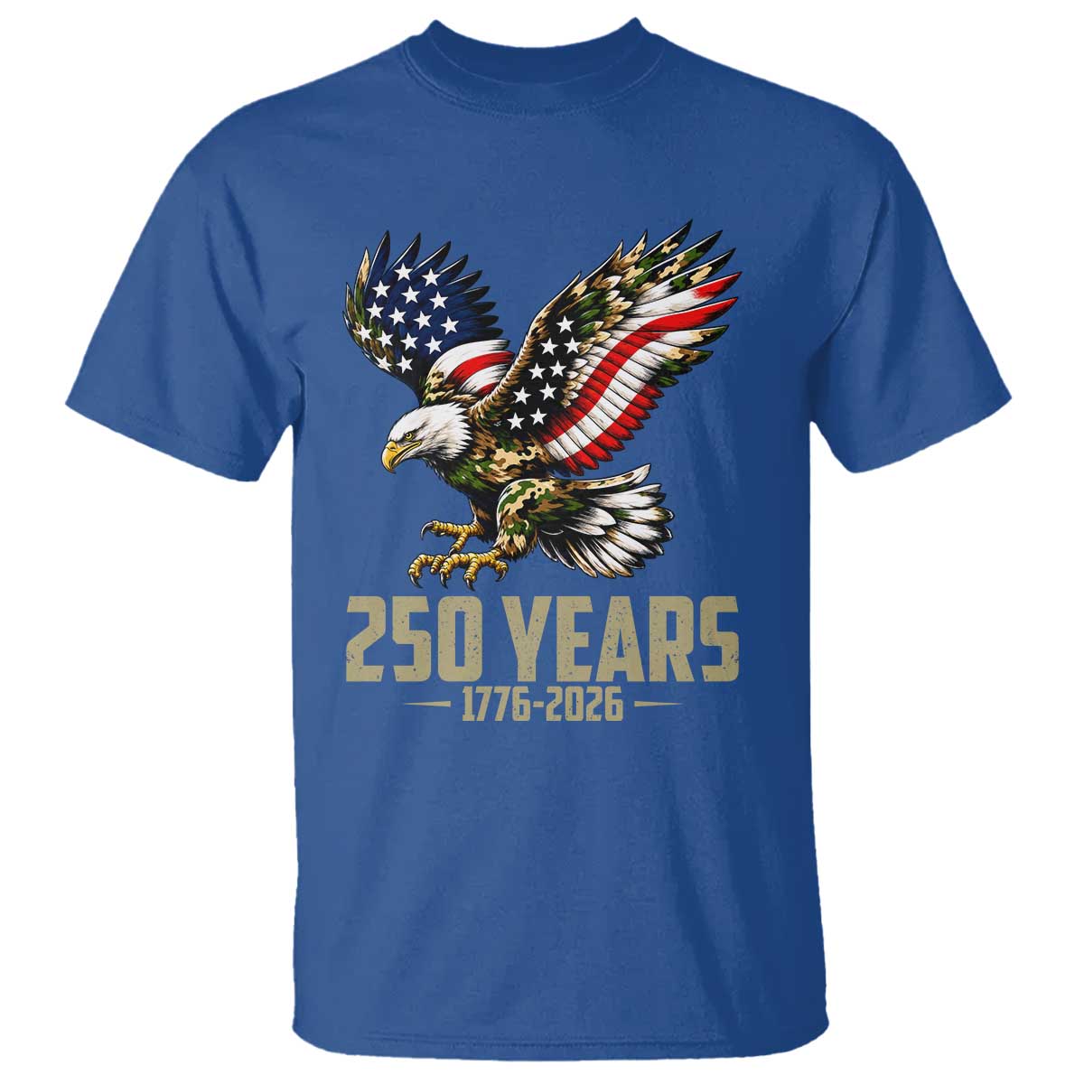 250 Years America Anniversary T Shirt Military Eagle American Flag Camo TS14 Royal Blue Print Your Wear