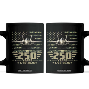250 Years Anniversary Coffee Mug Patriotic Jet Fighter US Flag Camo TS14 Black Print Your Wear