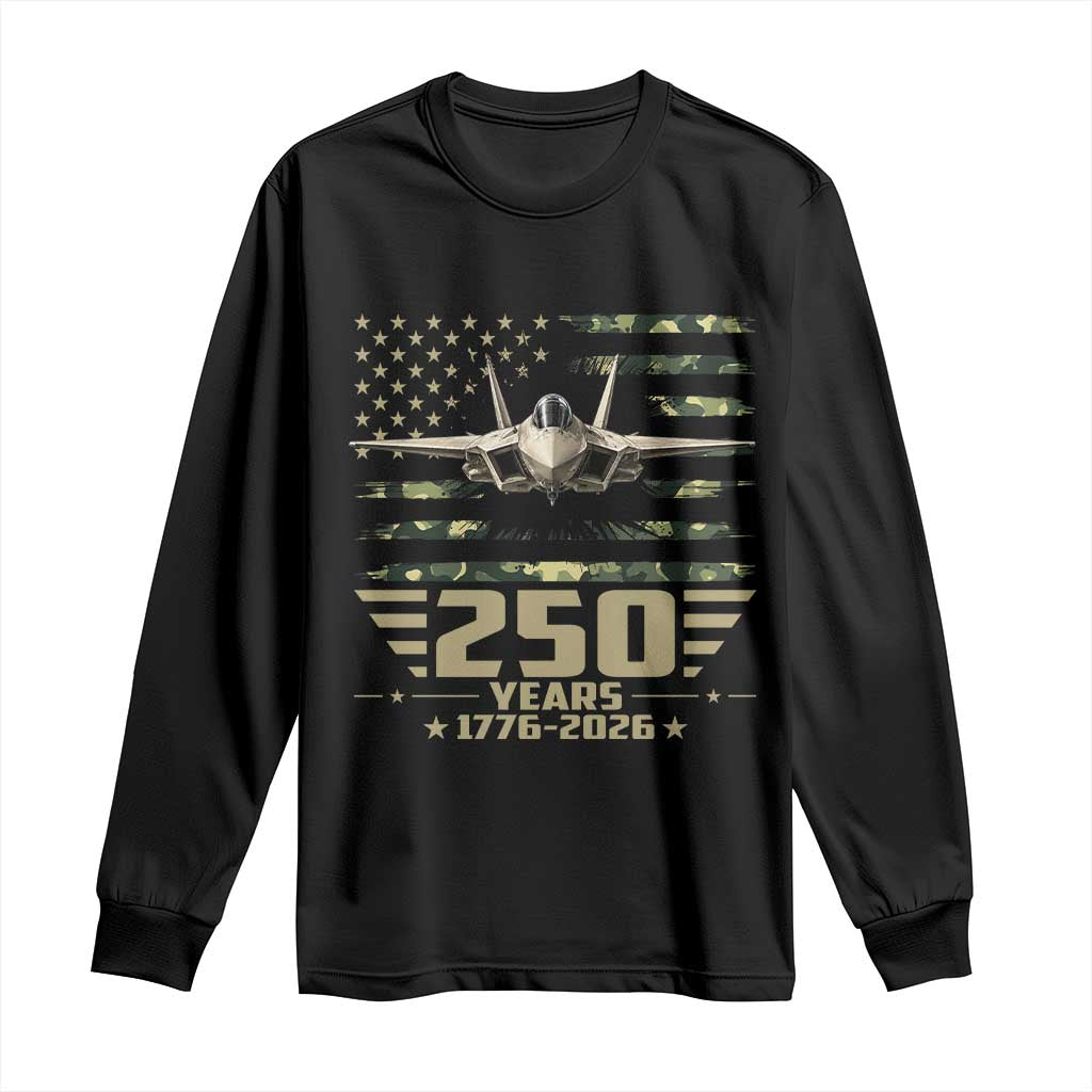 250 Years Anniversary Long Sleeve Shirt Patriotic Jet Fighter US Flag Camo TS14 Black Print Your Wear