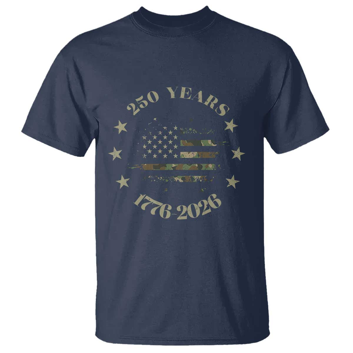250 Years Anniversary T Shirt Camo American Flag Independence Day TS14 Navy Print Your Wear