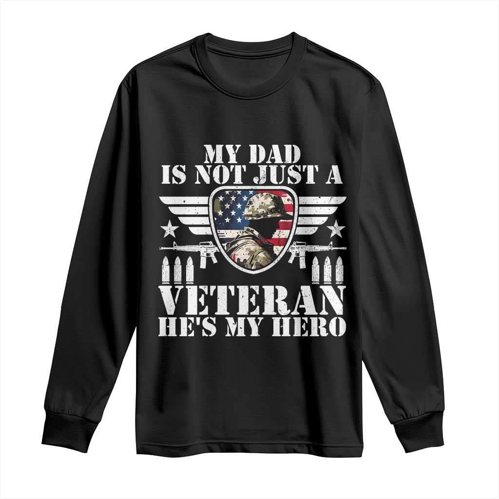 Military Family Veteran Support Long Sleeve Shirt My Papa US Veteran My Hero TS14 Black Print Your Wear