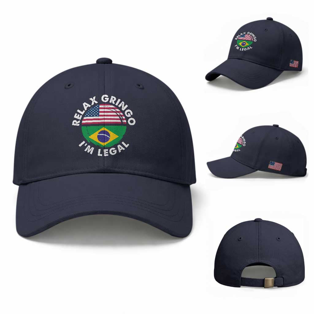 Relax Gringo I'm Legal Brazil Brazilian Immigrant Baseball Cap TS14 Baseball Cap Universal Fit Navy Print Your Wear