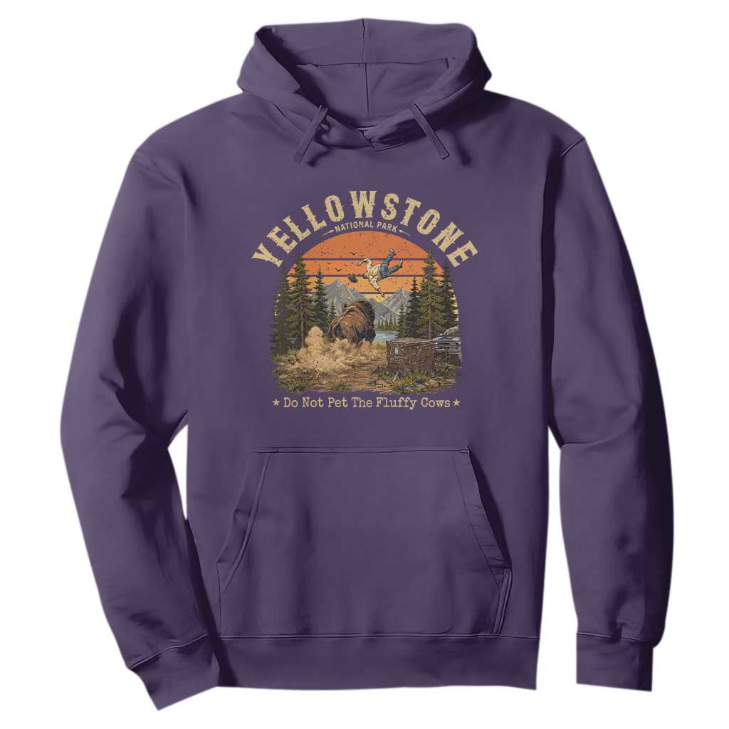 Yellowstone Do Not Pet The Fluffy Cows Hoodie Funny Bison Meme Wildlife Lover Gift TS14 Purple Print Your Wear