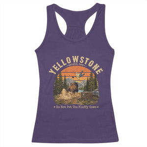 Yellowstone Do Not Pet The Fluffy Cows Racerback Tank Top Funny Bison Meme Wildlife Lover Gift TS14 Purple Print Your Wear