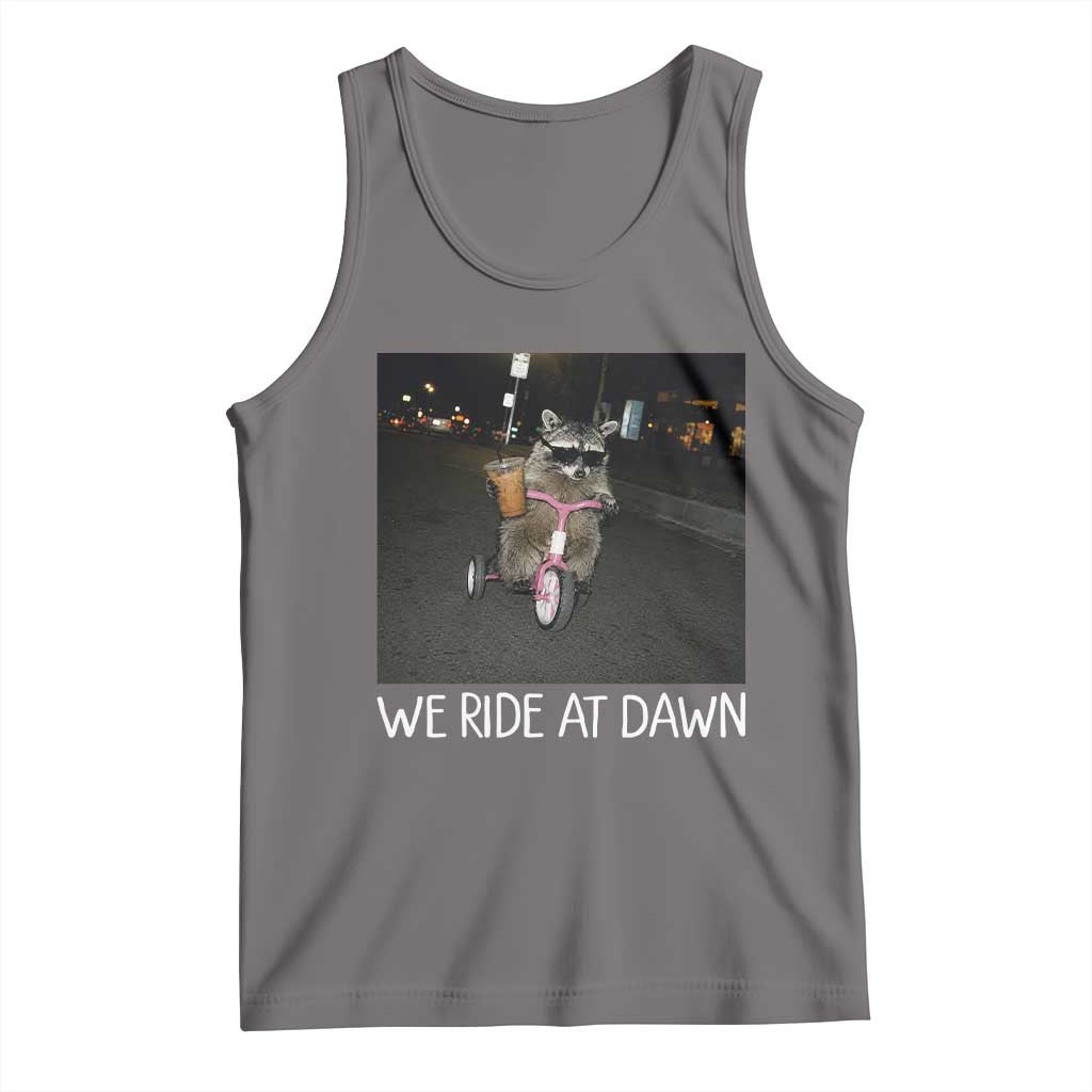We Ride at Dawn Tank Top Funny Racoon Riding Tricycle Chaotic Meme TS14 Deep Heather Print Your Wear