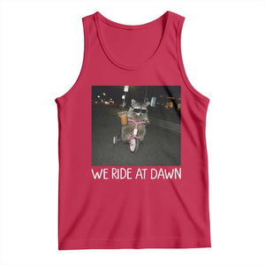 We Ride at Dawn Tank Top Funny Racoon Riding Tricycle Chaotic Meme TS14 Red Print Your Wear