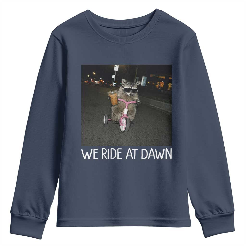 We Ride at Dawn Youth Sweatshirt Funny Racoon Riding Tricycle Chaotic Meme TS14 Navy Print Your Wear
