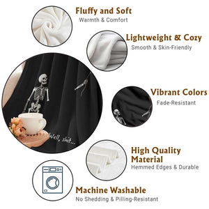 Well Shit Skeleton Holding Balloon Pumpkin Gothic Halloween Throw Blanket Funny Saying Quote