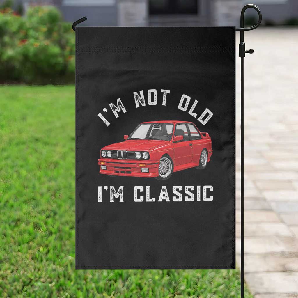 I'm Not Old I'm A Classic Garden Flag Vintage 1986 Classic German Performance Car