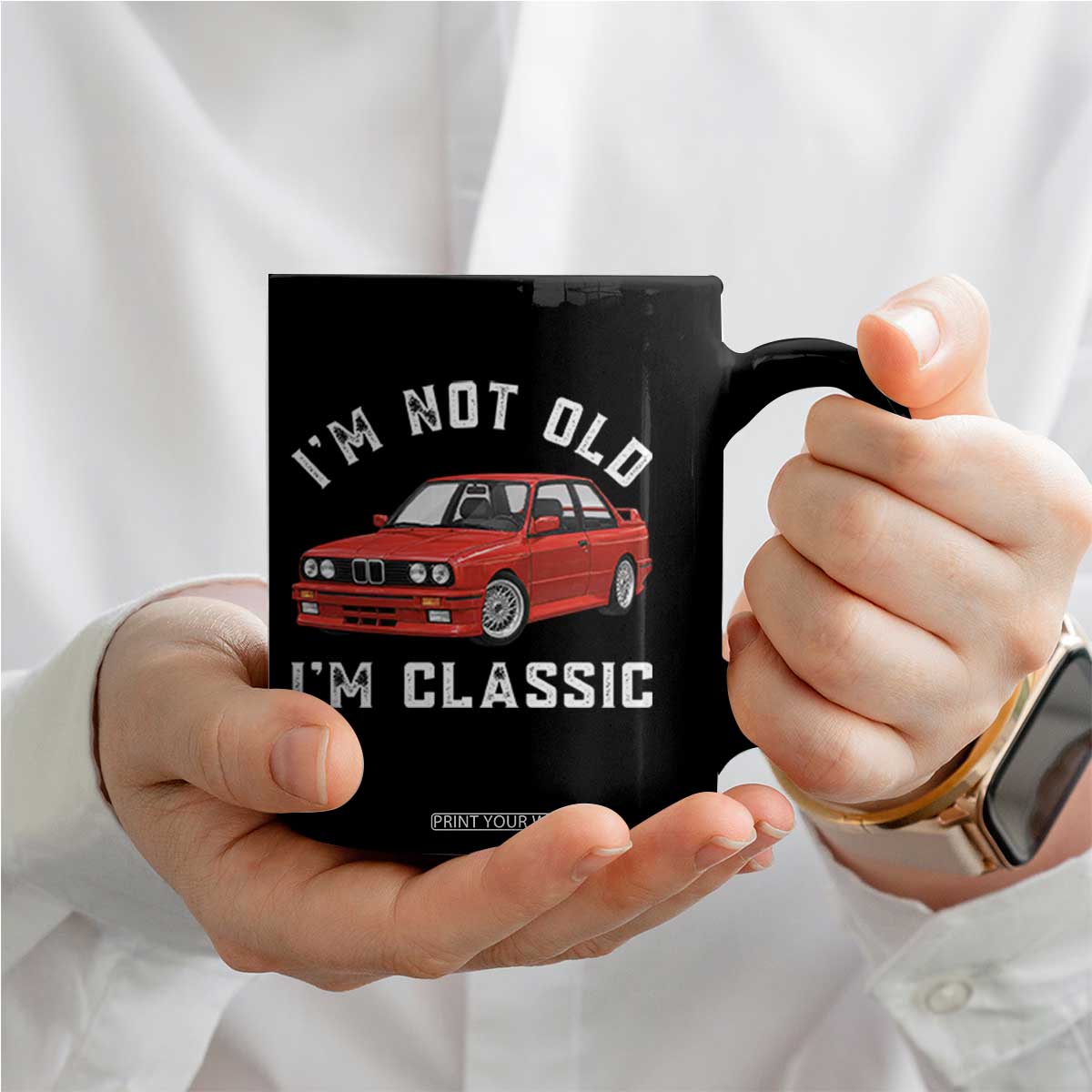I'm Not Old I'm A Classic Coffee Mug Vintage 1986 Classic German Performance Car