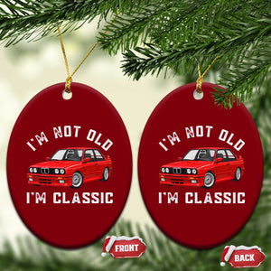 I'm Not Old I'm A Classic Ceramic Ornament Vintage 1986 Classic German Performance Car
