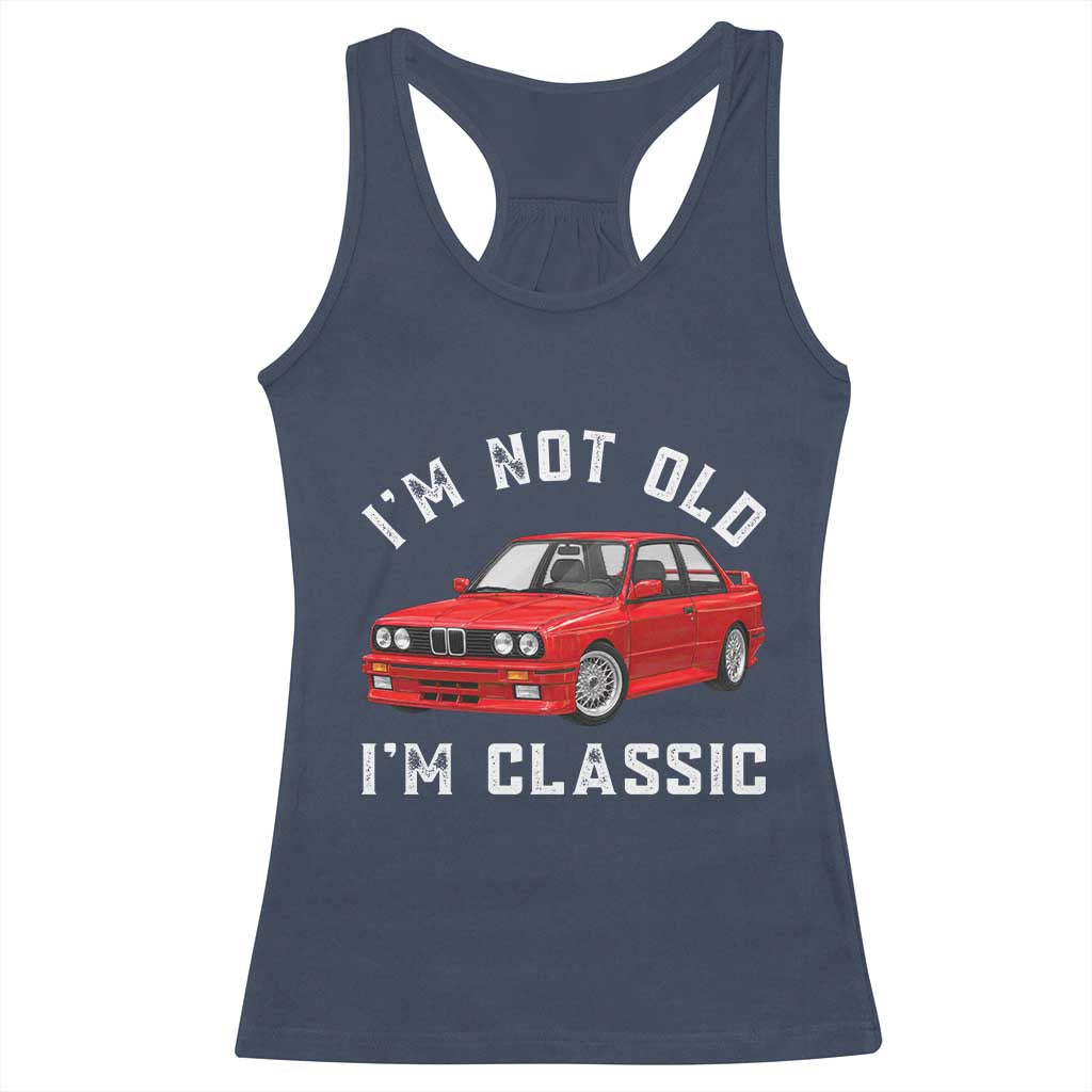 I'm Not Old I'm A Classic Racerback Tank Top Vintage 1986 Classic German Performance Car