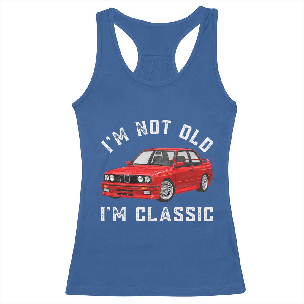 I'm Not Old I'm A Classic Racerback Tank Top Vintage 1986 Classic German Performance Car