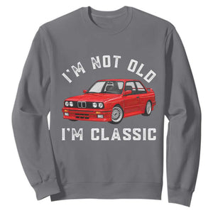 I'm Not Old I'm A Classic Sweatshirt Vintage 1986 Classic German Performance Car