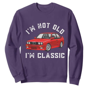 I'm Not Old I'm A Classic Sweatshirt Vintage 1986 Classic German Performance Car