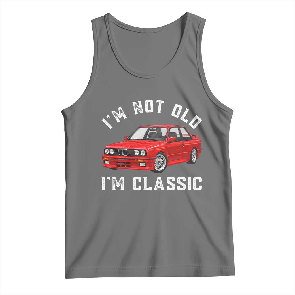 I'm Not Old I'm A Classic Tank Top Vintage 1986 Classic German Performance Car