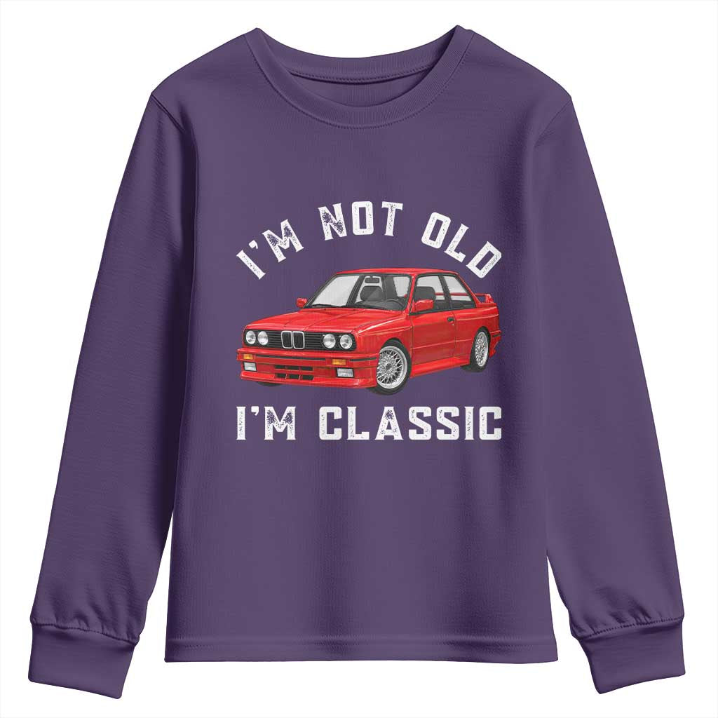 I'm Not Old I'm A Classic Youth Sweatshirt Vintage 1986 Classic German Performance Car