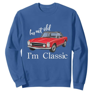I'm Not Old I'm A Classic Sweatshirt Vintage 1963 Classic Luxury Roadster