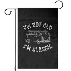 I'm Not Old I'm A Classic Garden Flag Vintage 1967 Classic Microbus