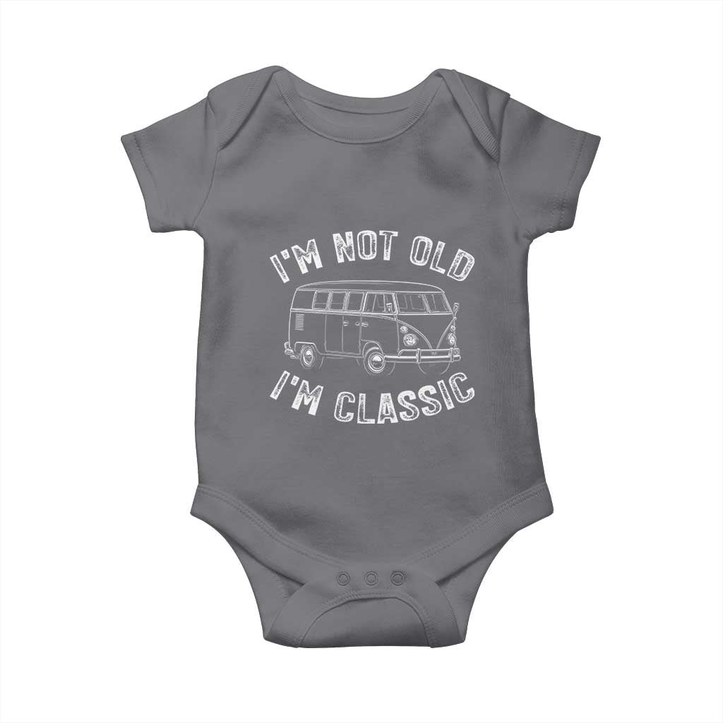 I'm Not Old I'm A Classic Baby Onesie Vintage 1967 Classic Microbus