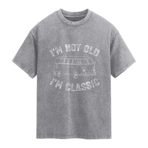 I'm Not Old I'm A Classic Washed Cotton T-Shirt Vintage 1967 Classic Microbus