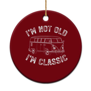 I'm Not Old I'm A Classic Ceramic Ornament Vintage 1967 Classic Microbus