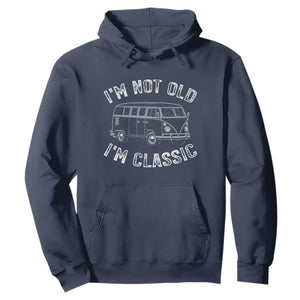 I'm Not Old I'm A Classic Hoodie Vintage 1967 Classic Microbus