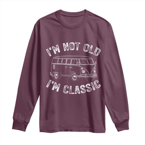 I'm Not Old I'm A Classic Long Sleeve Shirt Vintage 1967 Classic Microbus