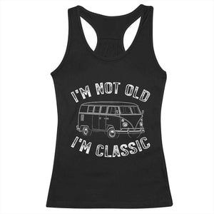 I'm Not Old I'm A Classic Racerback Tank Top Vintage 1967 Classic Microbus