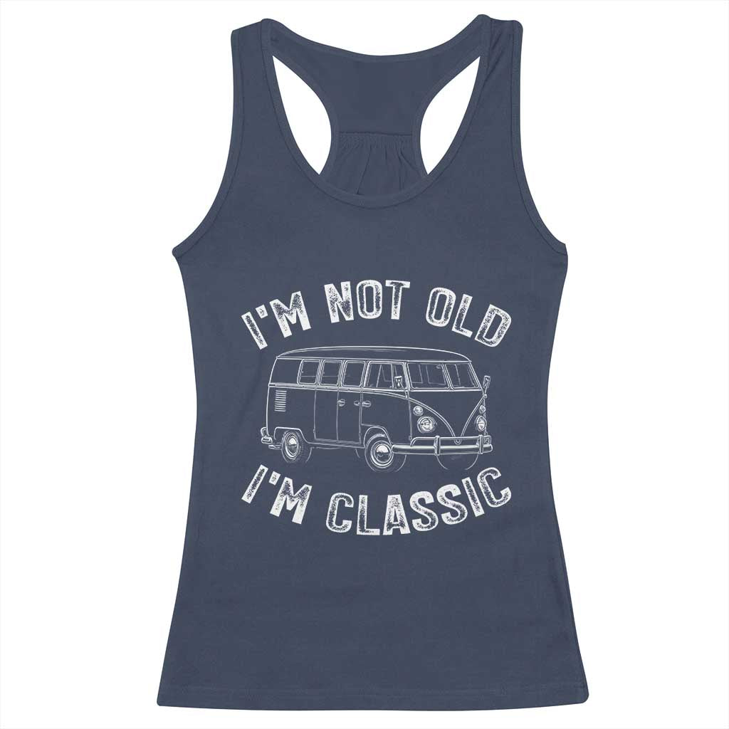 I'm Not Old I'm A Classic Racerback Tank Top Vintage 1967 Classic Microbus