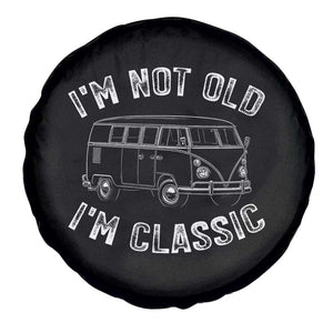 I'm Not Old I'm A Classic Spare Tire Cover Vintage 1967 Classic Microbus