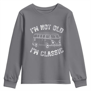 I'm Not Old I'm A Classic Youth Sweatshirt Vintage 1967 Classic Microbus