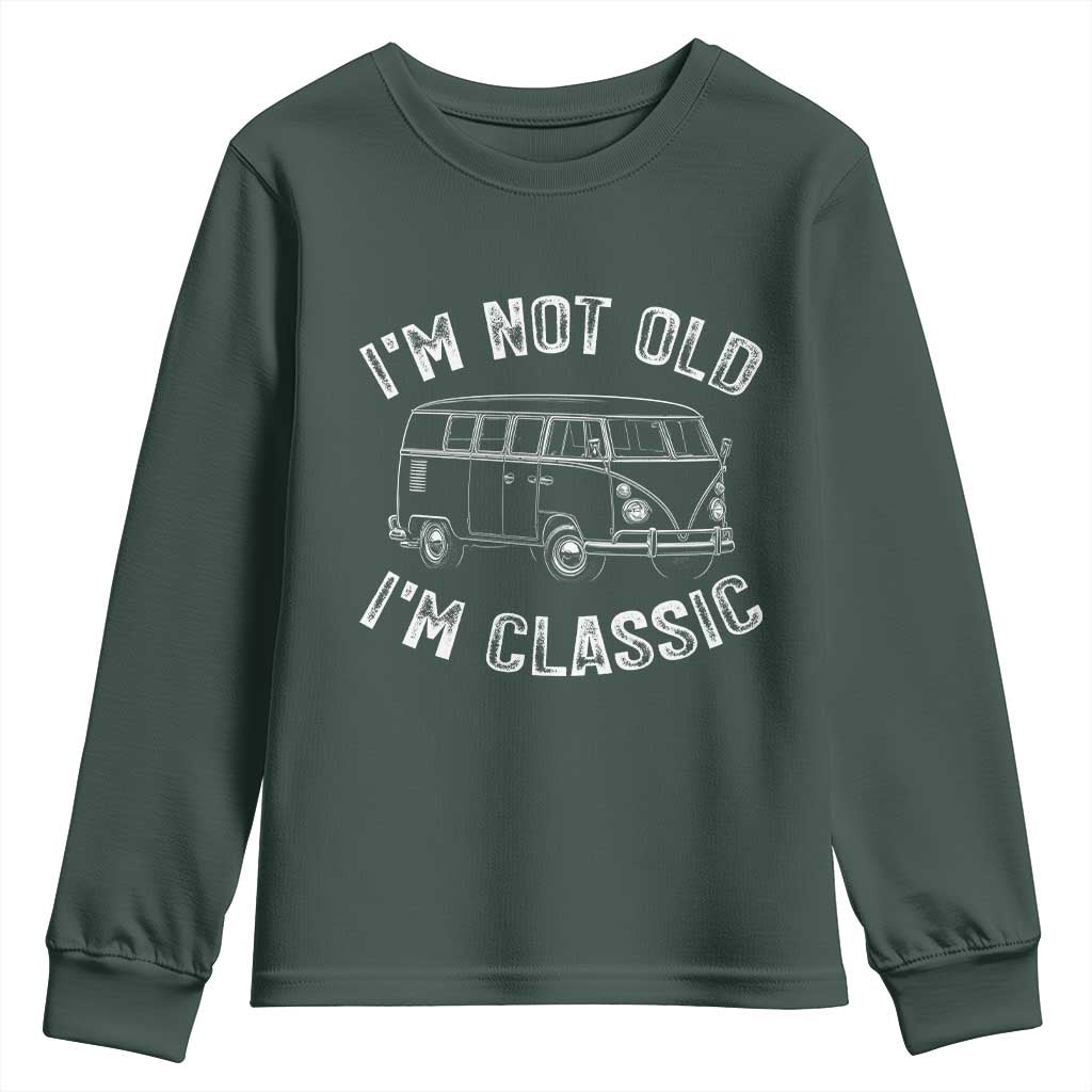 I'm Not Old I'm A Classic Youth Sweatshirt Vintage 1967 Classic Microbus