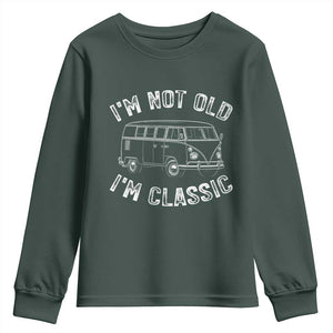 I'm Not Old I'm A Classic Youth Sweatshirt Vintage 1967 Classic Microbus