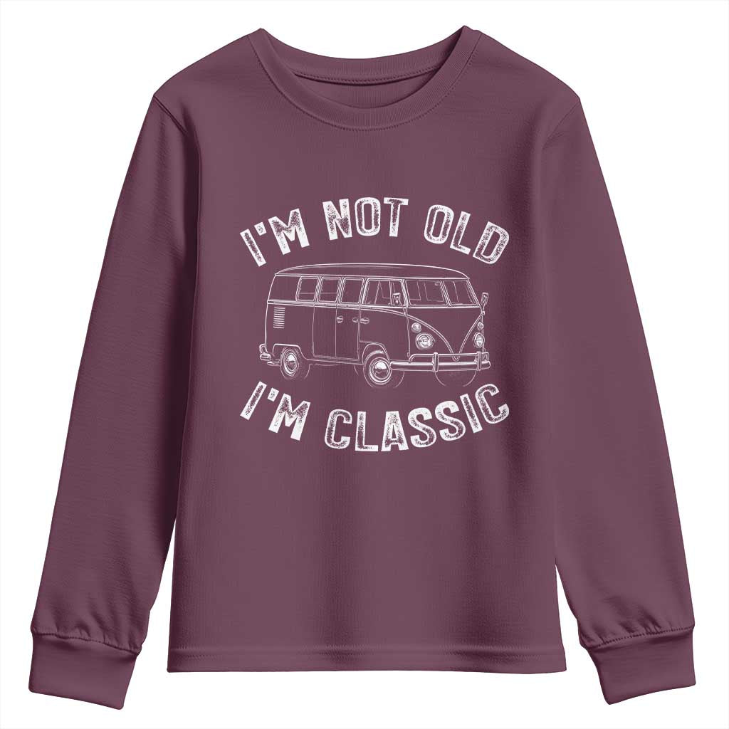 I'm Not Old I'm A Classic Youth Sweatshirt Vintage 1967 Classic Microbus