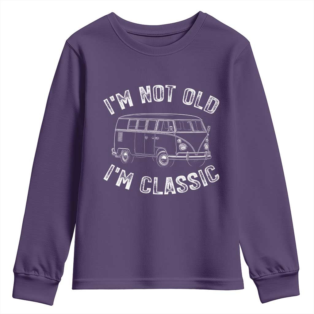 I'm Not Old I'm A Classic Youth Sweatshirt Vintage 1967 Classic Microbus
