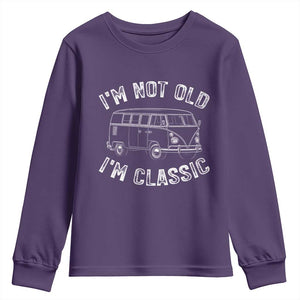 I'm Not Old I'm A Classic Youth Sweatshirt Vintage 1967 Classic Microbus