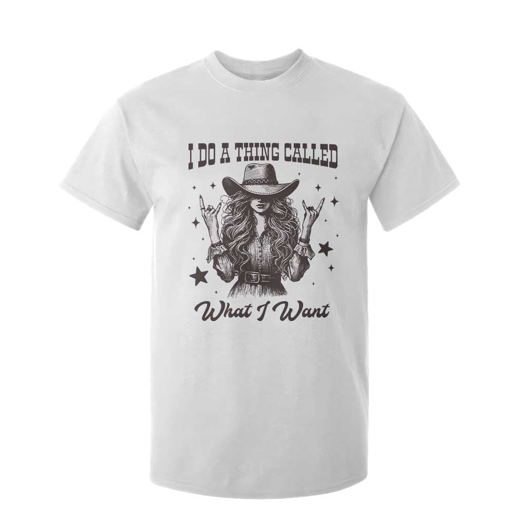 Black Cowgirl T Shirt For Kid I Do A Thing Called What I Want TS14 White Print Your Wear