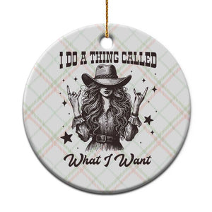 Black Cowgirl Ceramic Ornament I Do A Thing Called What I Want TS14 1pc Christmas Plaid Print Your Wear