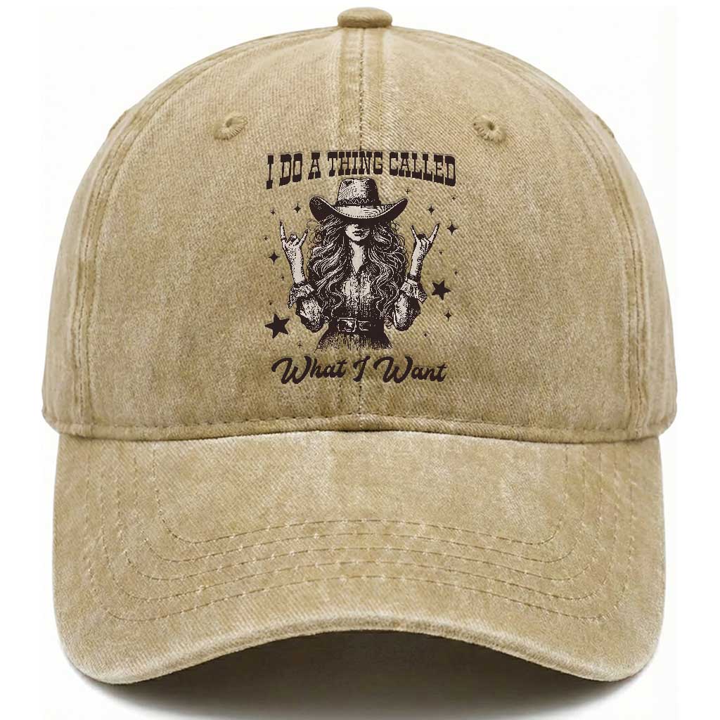 Black Cowgirl Washed Cotton Baseball Cap I Do A Thing Called What I Want TS14 Washed Cap Universal Fit Khaki Print Your Wear