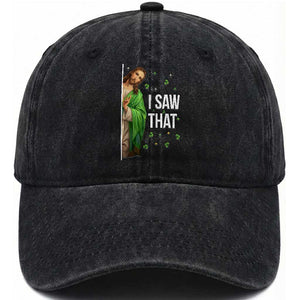 Christian Jesus St Patricks Day Meme Washed Cotton Baseball Cap I Saw That TS14 Washed Cap Universal Fit Black Print Your Wear