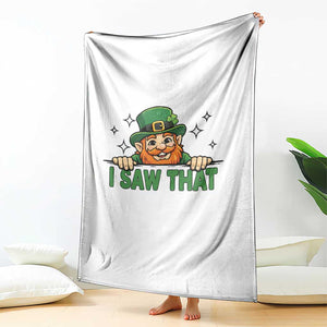 I Saw That Throw Blanket Funny Leprechaun St Patricks Day Meme TS14 Print Your Wear