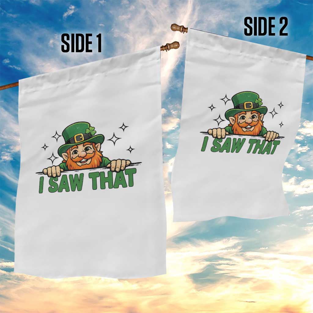 I Saw That Garden Flag Funny Leprechaun St Patricks Day Meme TS14 Print Your Wear